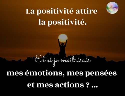 La positivité attire la positivité