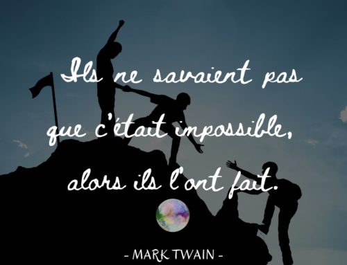 Citation Mark Twain | Ils ne savaient pas que c’était impossible, alors ils l’ont fait