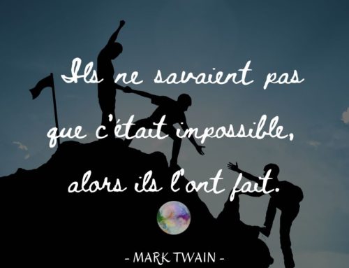 Citation Mark Twain | Ils ne savaient pas que c’était impossible, alors ils l’ont fait