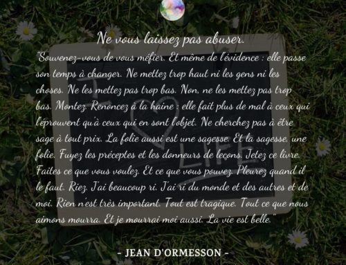 Citation Jean d’Ormesson | Ne vous laissez pas abuser