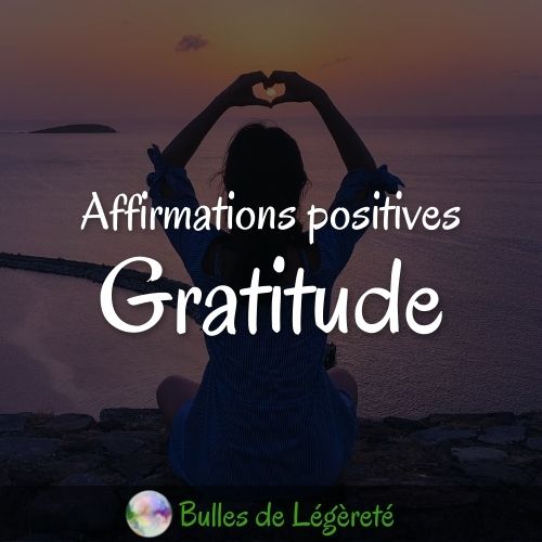 Affirmations positives Gratitude