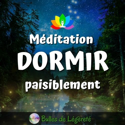 Méditation DORMIR paisiblement