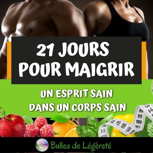 21 jours pour maigrir