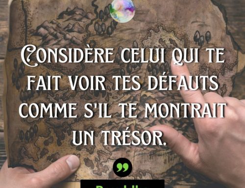 Citation Bouddha – Considère celui qui te fait voir tes défauts