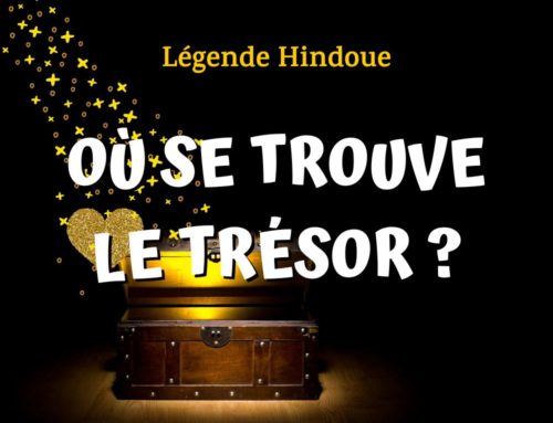 Où se trouve le trésor ? – La légende de Brahma | Histoire Hindoue