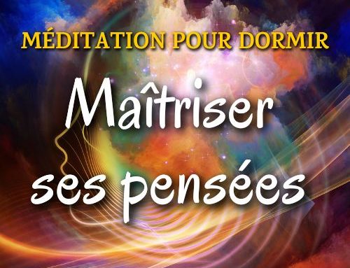 Méditation du soir, Maitriser ses pensées